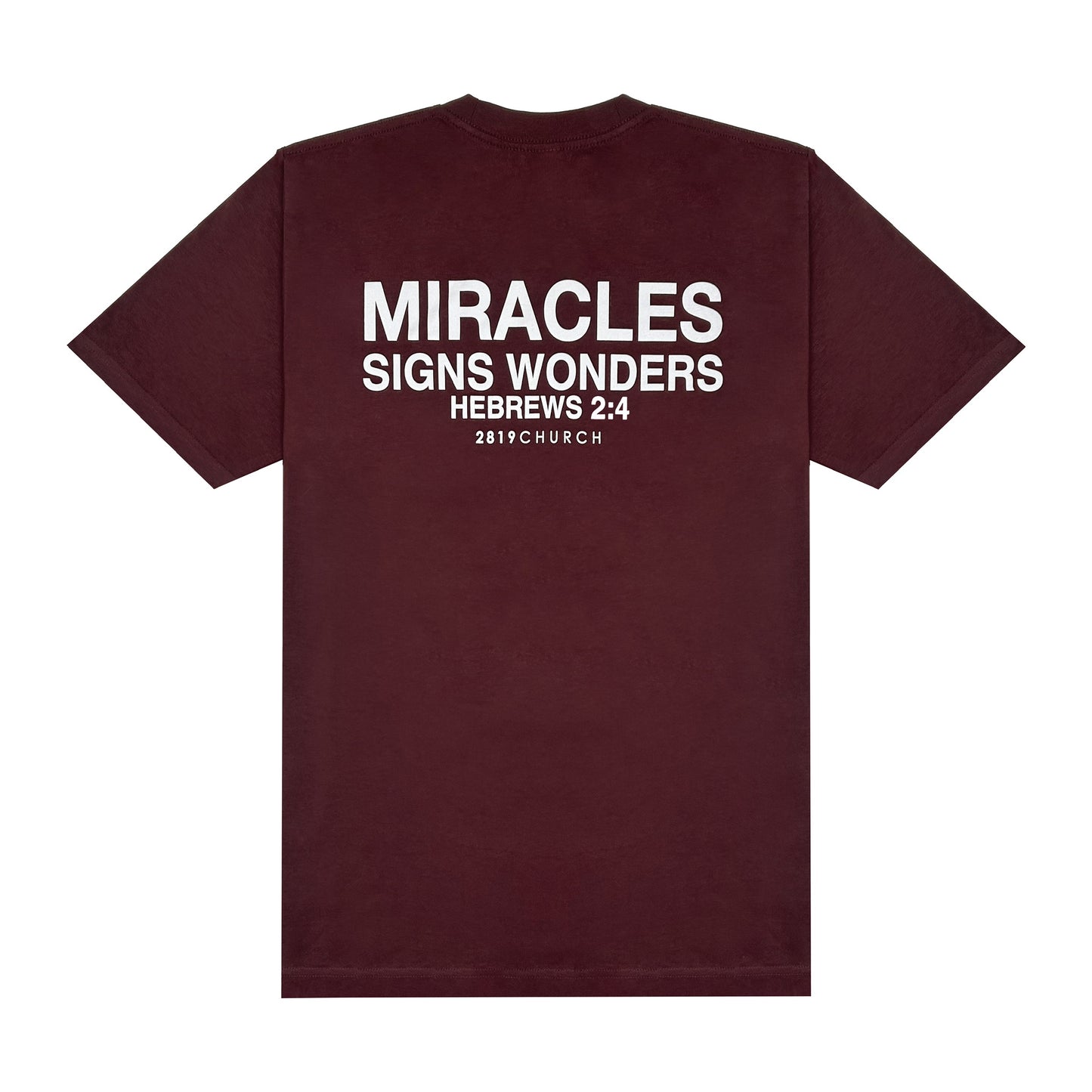 House of Miracles Burgundy Tee