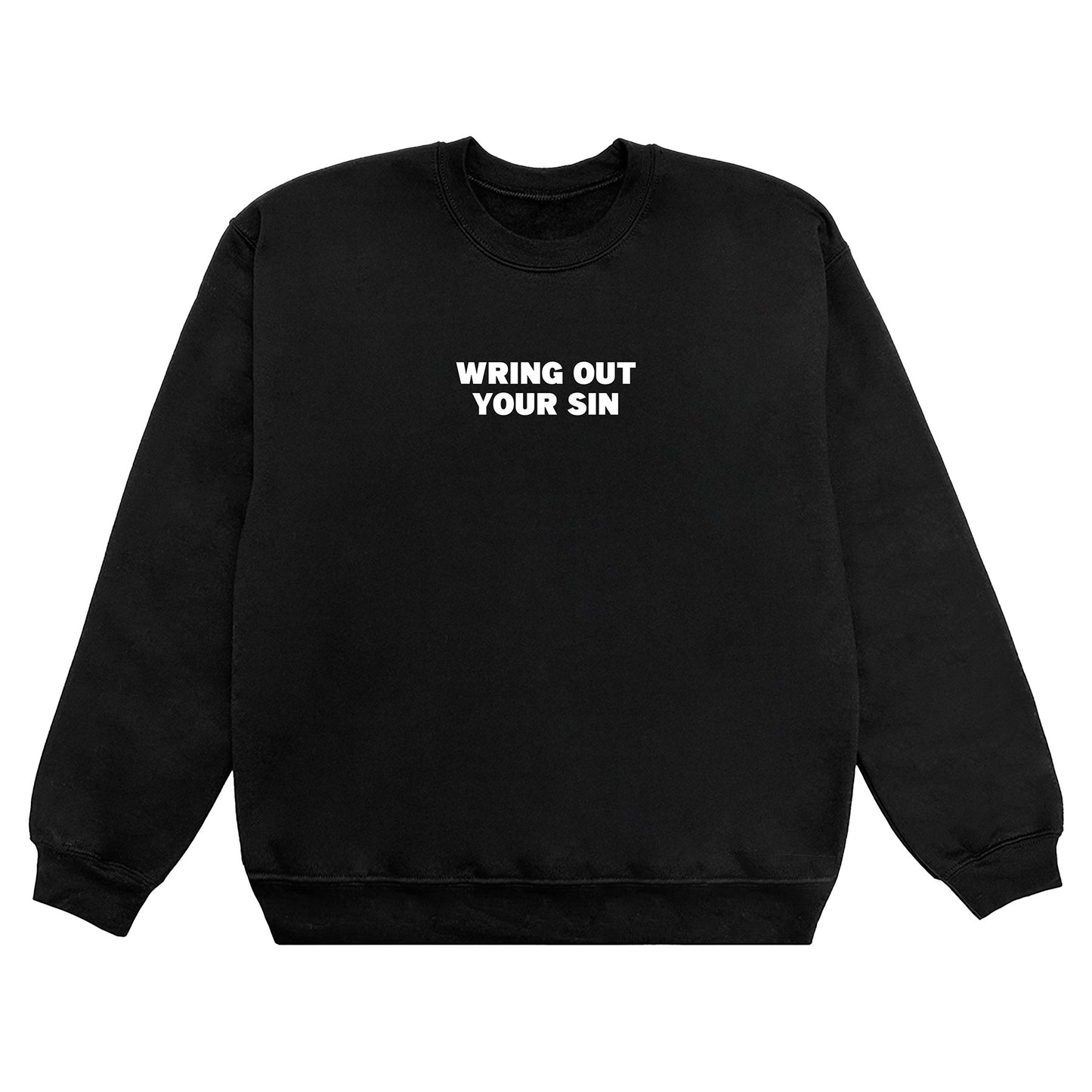 Wring Out Your Sin Crew - Black/White