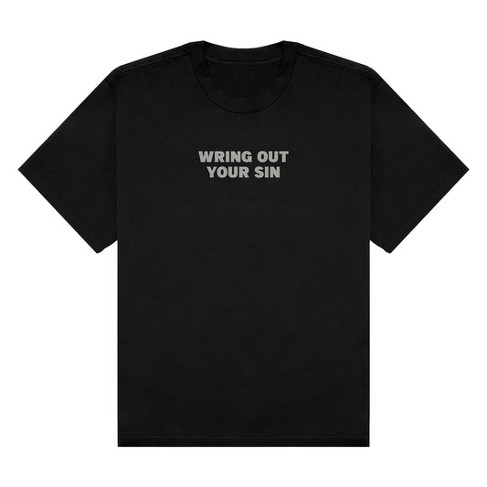Wring Out Your Sin Tee - Black/Gray