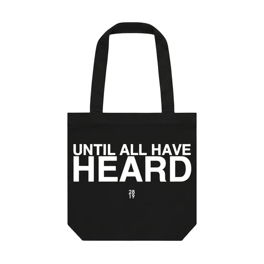 Until All Have Heard Tote Bag - Black