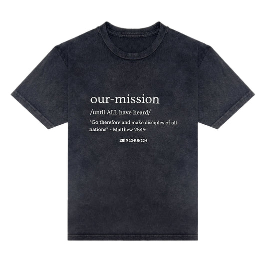 Our Mission Acid Wash Tee