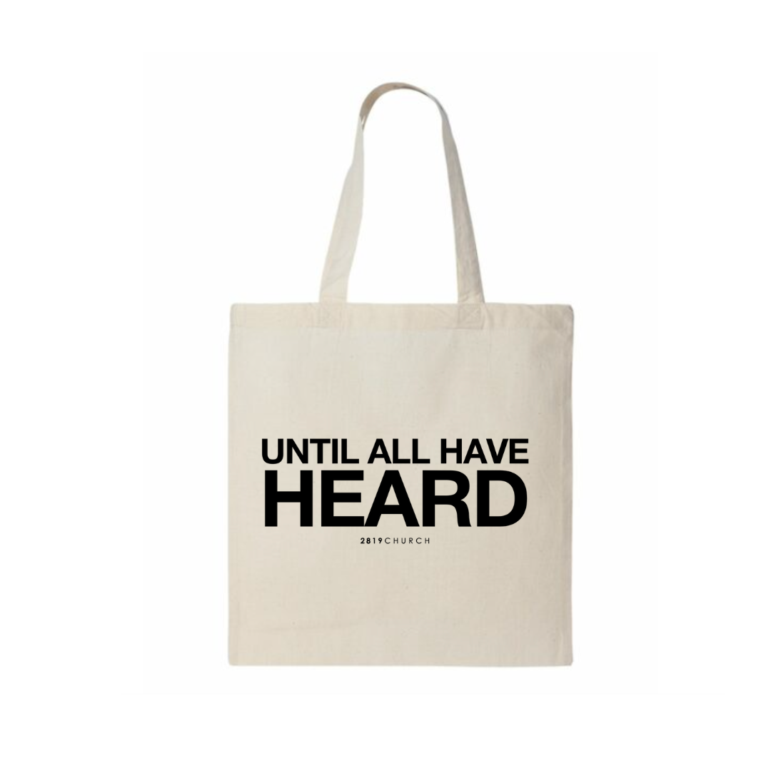 Until All Have Heard Tote Bag Black (PRE ORDER) 2819 Store Until All Have Heard Tote Bag Black (PRE ORDER) 2819 Store
