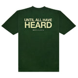 Until All Have Heard green tee with a mission graphic on the back