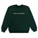 Until All Have Heard® Pine Green Crew