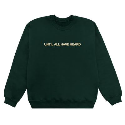 Until All Have Heard® Pine Green Crew