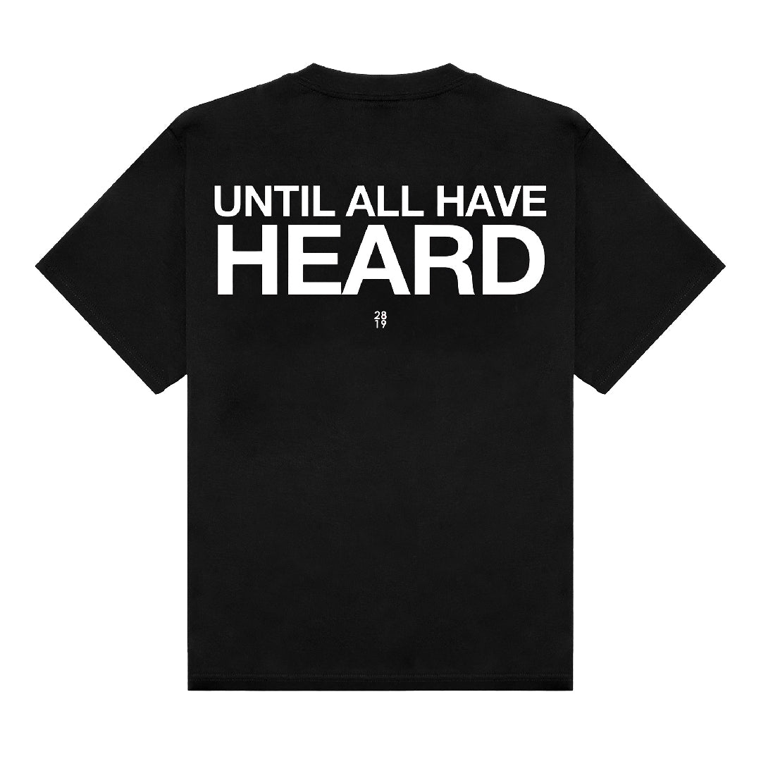 Until All Have Heard® Black Tee