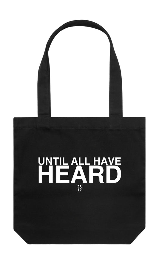 Until All Have Heard® Tote Bag - Black