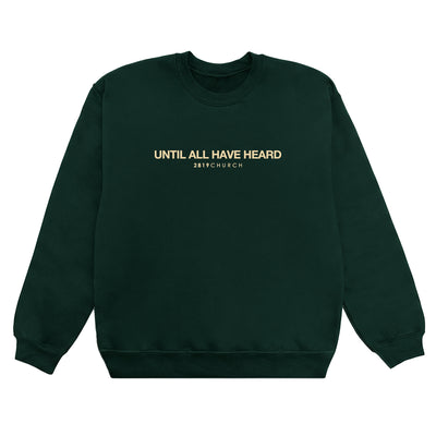 Until All Have Heard® Pine Green Crew