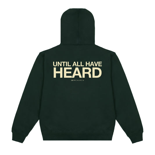 Until All Have Heard Pine Hoodie