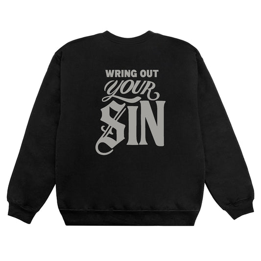 Wring Out Your Sin Crew - Black/Gray